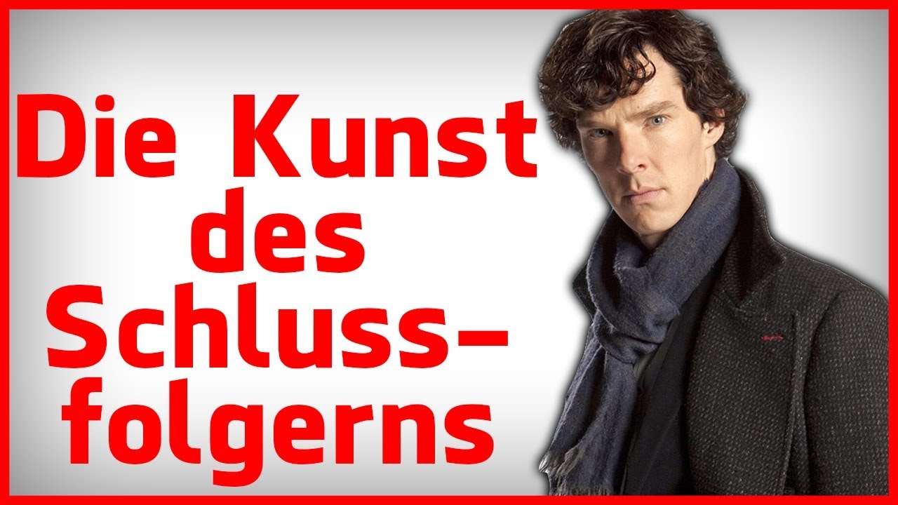 Wie Sherlock Holmes andere Menschen lesen kann - Deduktion lernen