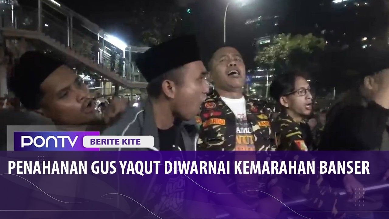 Penahanan Gus Yaqut Diwarnai Kemarahan Banser
