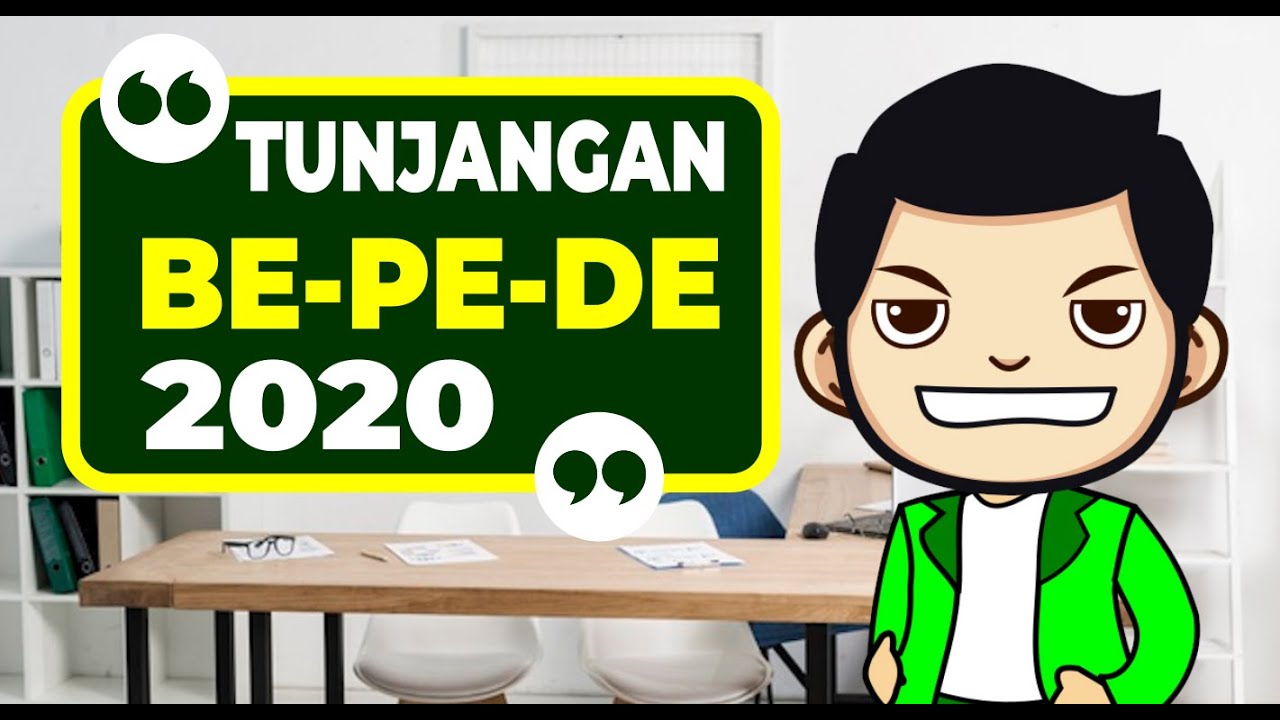 GAJI BPD 2020 | TUNJANGAN KEDUDUKAN, KINERJA DAN LAINNYA