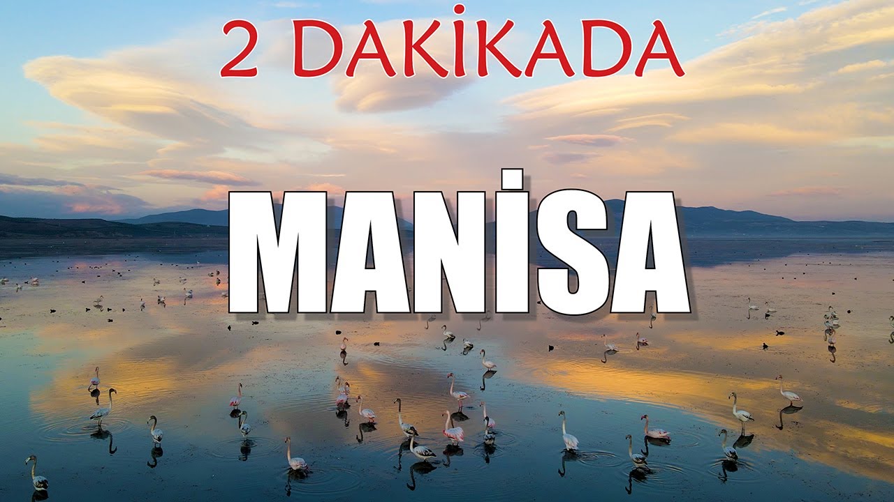 2 dakikada MANİSA | MANİSA TANITIM | MANİSA BELGESEL | MANİSA GEZİLECEK YERLER