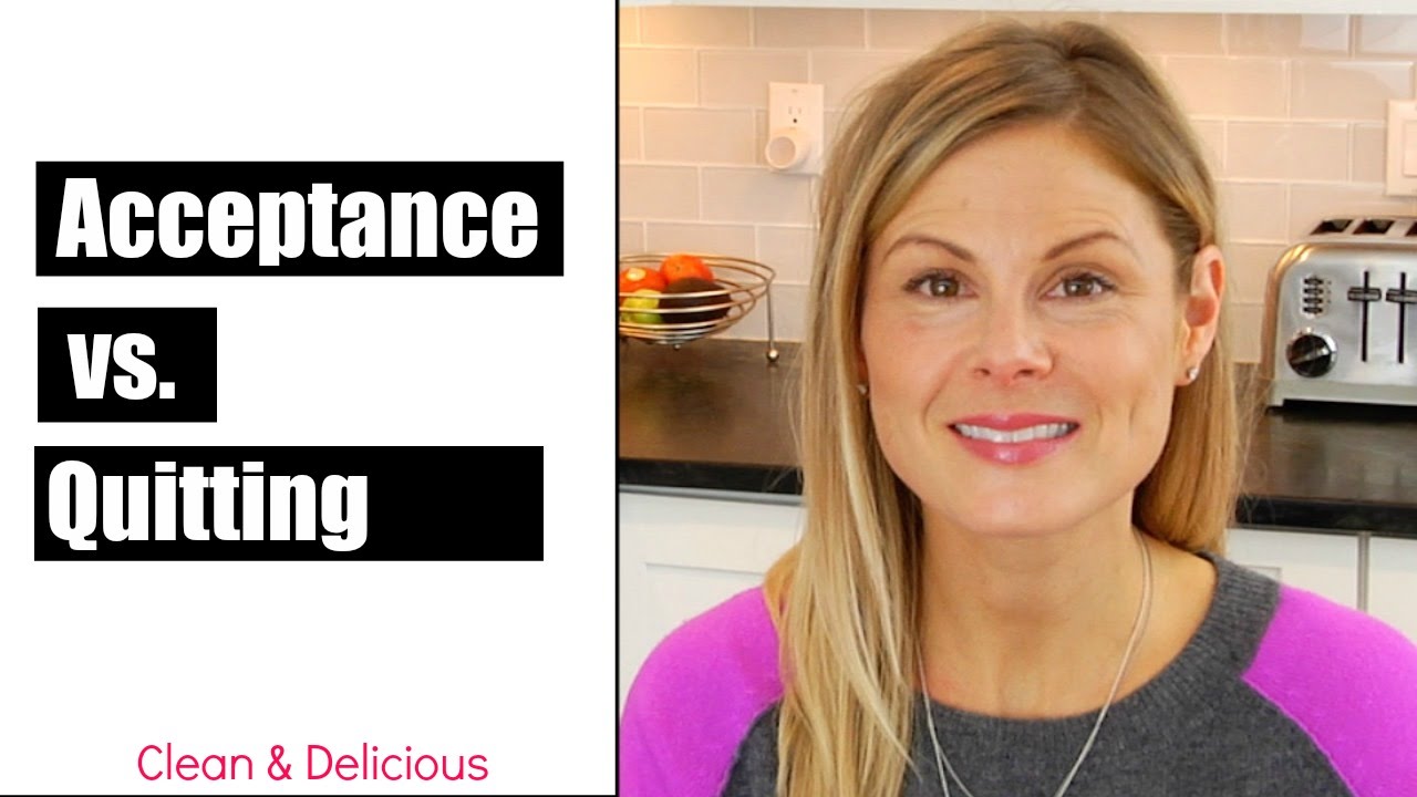 Weight Loss Tips: Acceptance vs. Quitting | Dani Spies