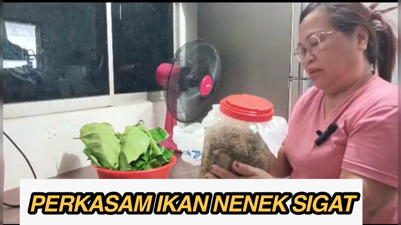 Nenek Sigat Buat Perkasam Ikan