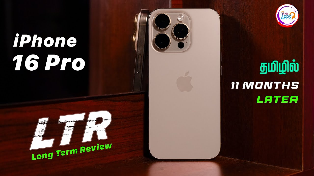 iPhone 16 Pro Review After 11 Months – Still Worth It in Late 2025? 📱🔥@TechApps Tamil