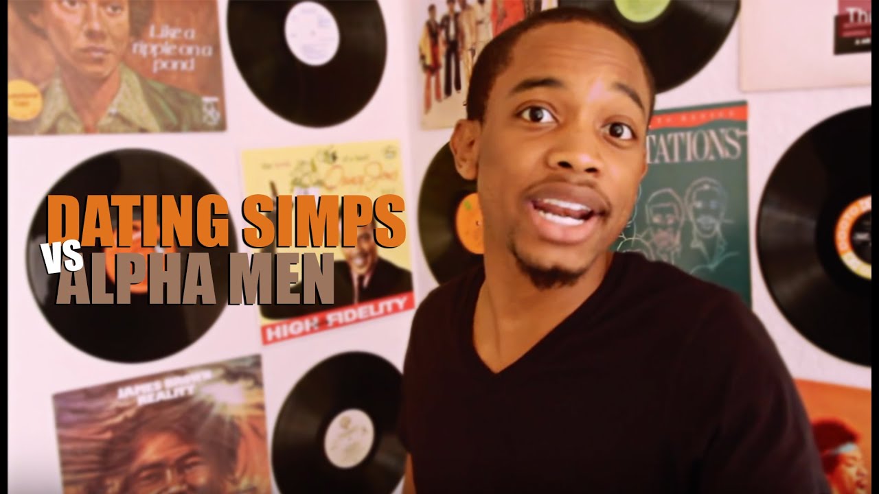 Spoken Reasons: DATING SIMPS VS. ALPHA MEN x [#FCHW]