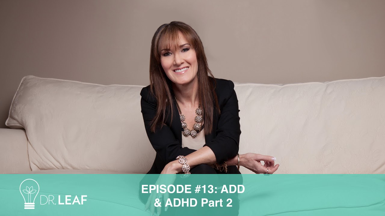 Episode #13: ADD & ADHD Part2