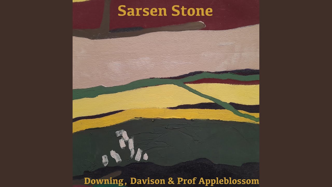 Sarsen Stone (feat. Tom Davison & Professor Appleblossom)