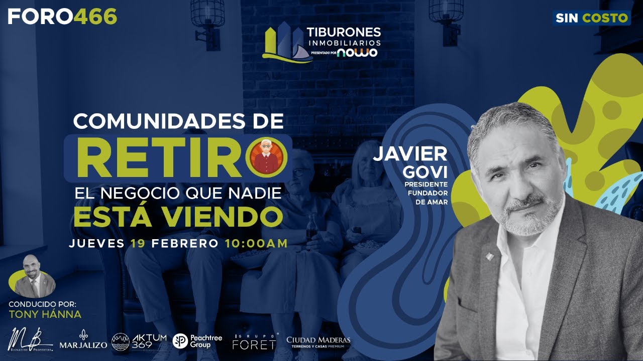 FORO 466 - Comunidades de Retiro, el Negocio que Nadie Está Viendo