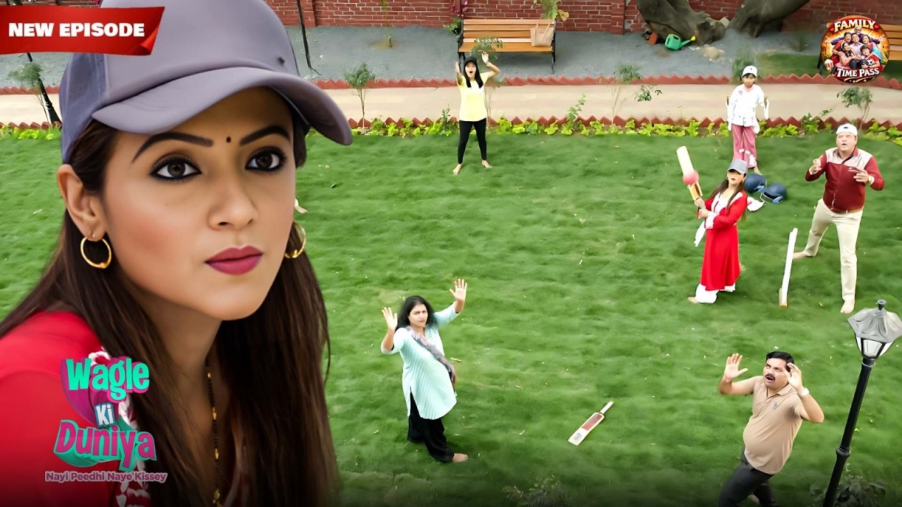 Vandana ने खेला गार्डन में सबके साथ Cricket | Wagle Ki Duniya | Latest Full Episodes 23