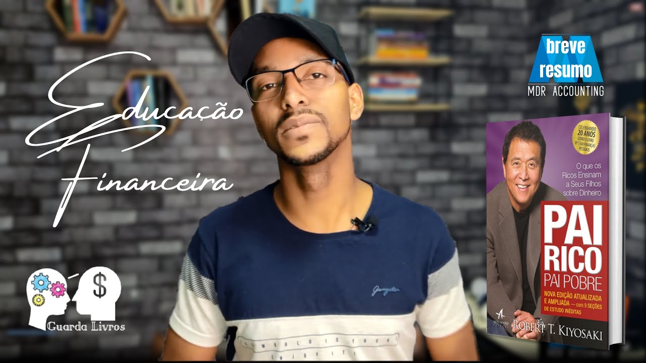 Mini Resumo do  livro "Pai Rico, Pai Pobre"  [GUARDA LIVROS]