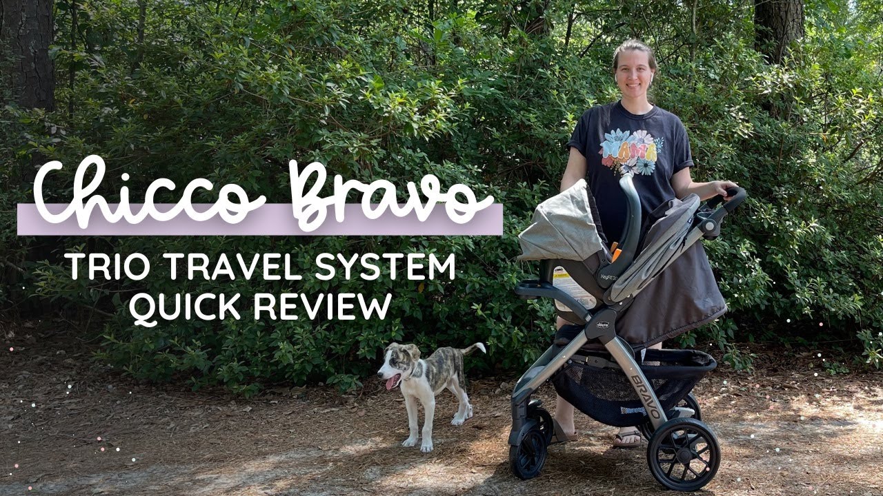 Chicco Bravo Trio Travel System Review | The Pros & Cons of the Chicco Bravo Travel System