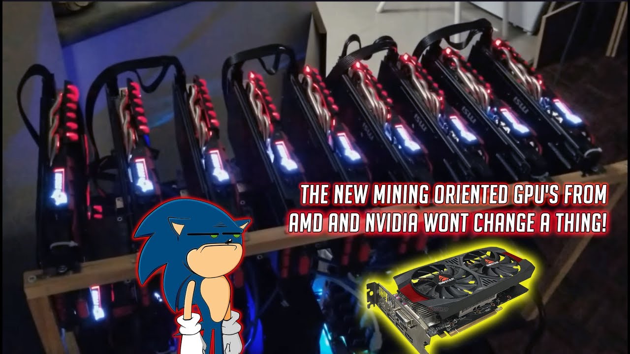 New Mining Oriented GPU's from AMD and Nvidia Wont Change a THING!