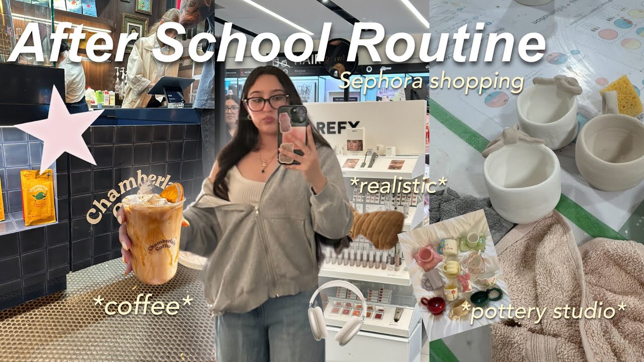 *REALISTIC* AFTER SCHOOL ROUTINE ⭐️ skincare, pottery studio, coffee, sephora haul