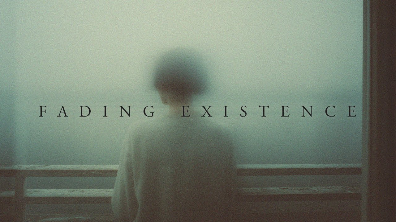 FADING EXISTENCE - The Slow Disappearance of Being | Soft Ambient |