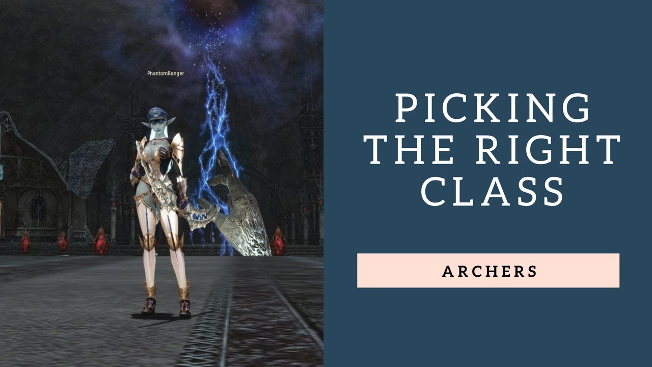 Picking the right class: Archers