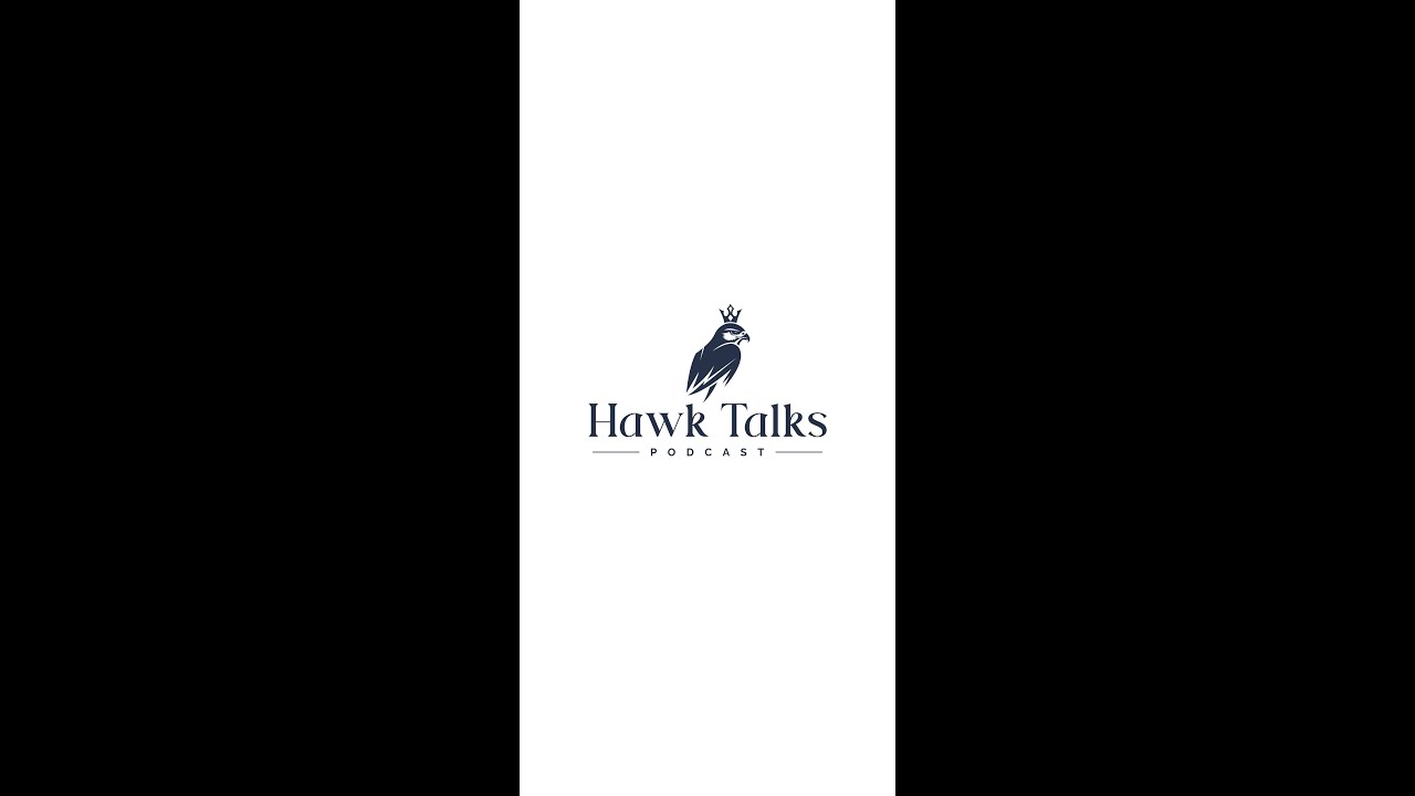 EPISODE 1 HAWK TALKS