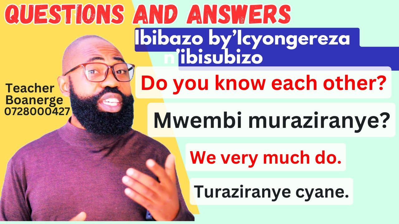 L270: KWIGA ICYONGEREZA II IBIBAZO N'IBISUBIZO BY'ICYONGEREZA BIFASHA KUVUGA ICYONGEREZA PART3