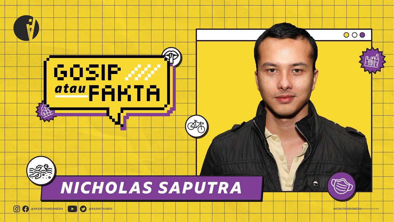 KAPAN LAGI NGEGOSIP SAMA NICHOLAS SAPUTRA?