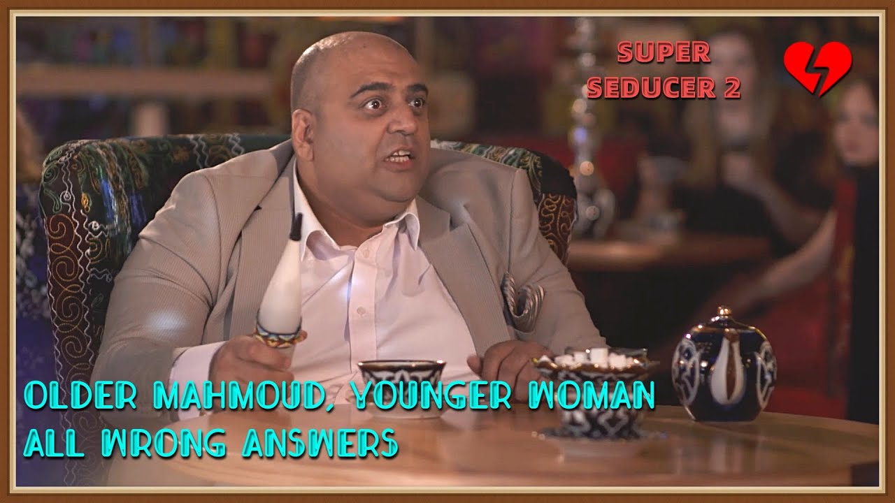Super Seducer 2/ Chapter 4 ( Older Mahmoud, Younger Woman )- All Wrong Answers/ Choices