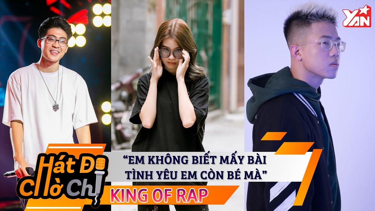 Rapper RichChoi, Pháo, ICD “em không biết mấy bài tình yêu em còn bé mà” | Hát Đi Chờ Chi