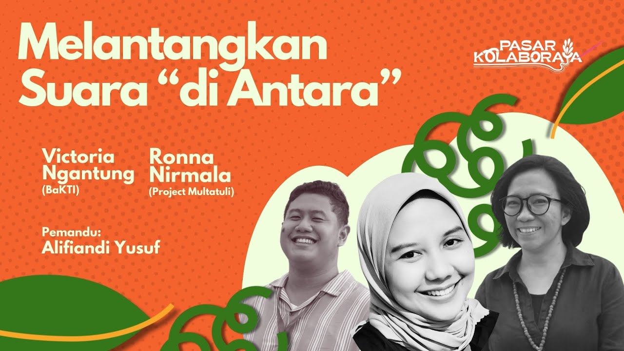 Melantangkan Suara “di Antara”