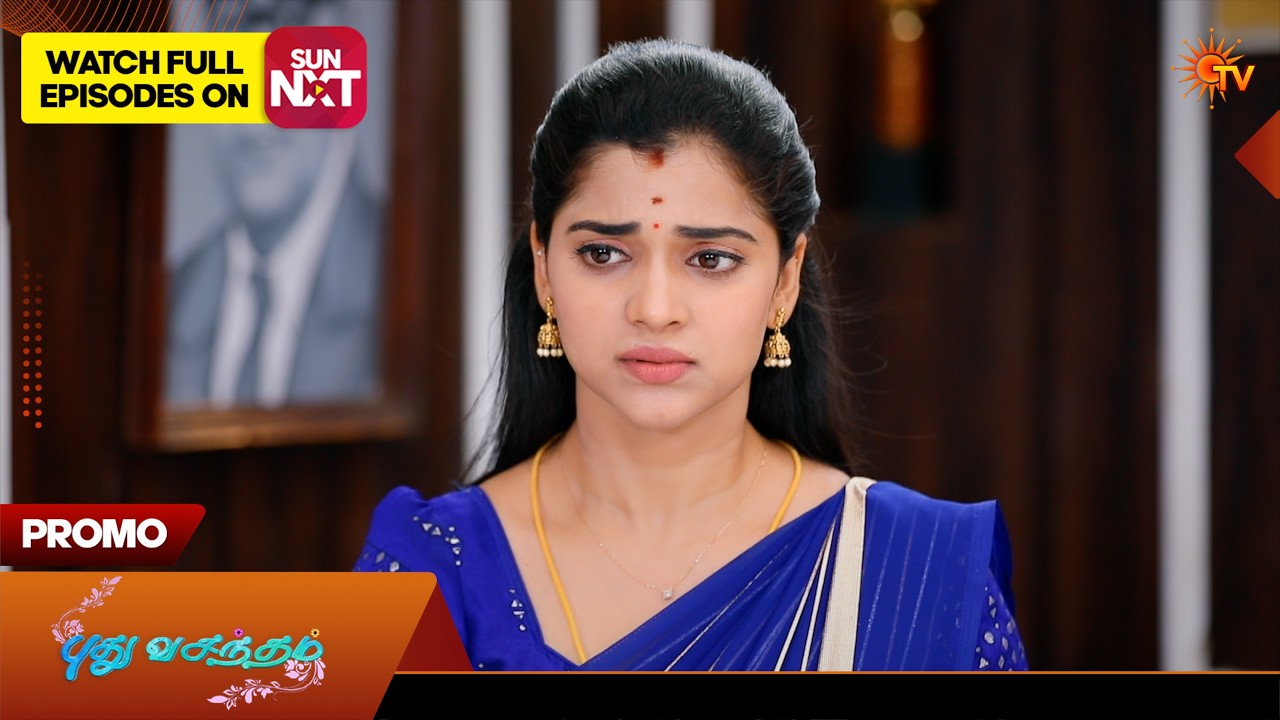 Pudhu Vasantham - Promo | 28 June 2026 | Tamil Serial | Sun TV