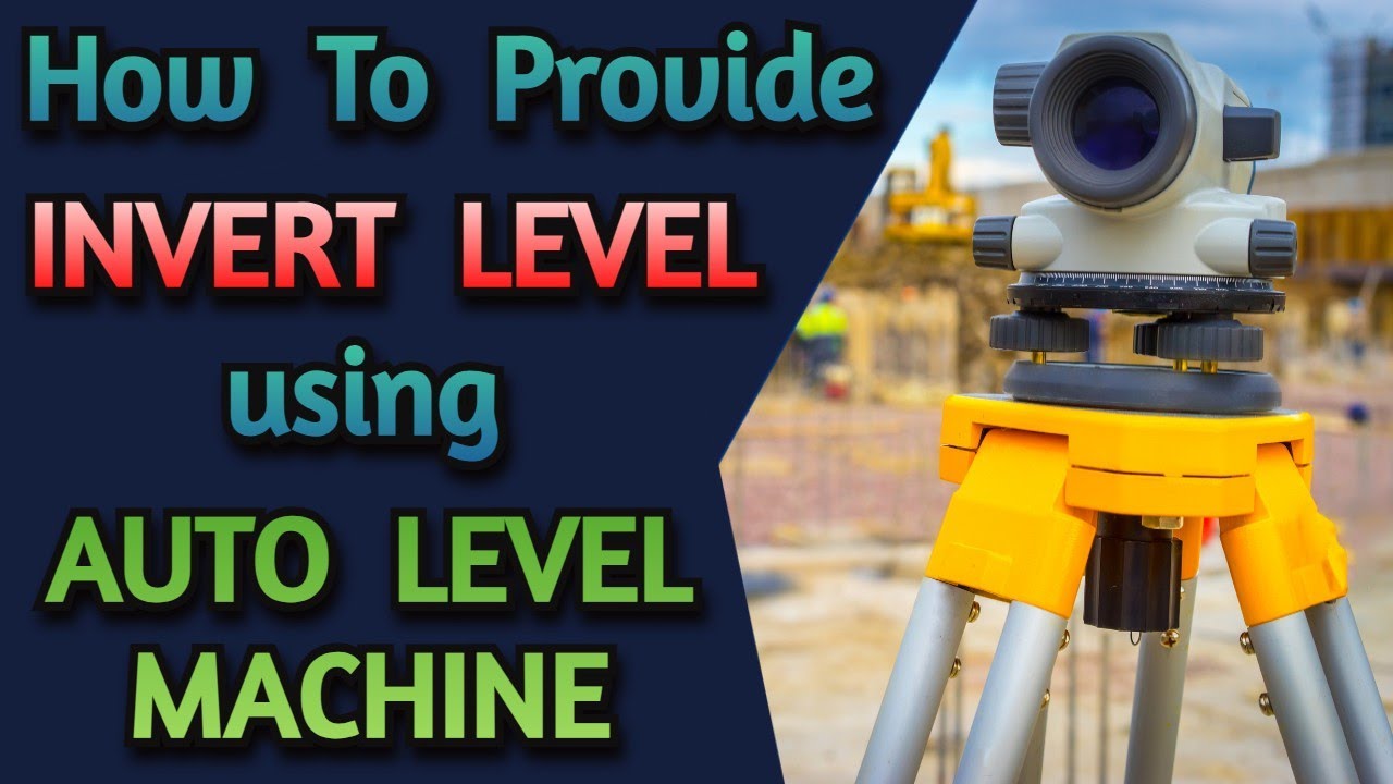 How to Provide INVERT LEVEL for Sewer Line using Auto Level / Dumpy Level at Your Construction Site