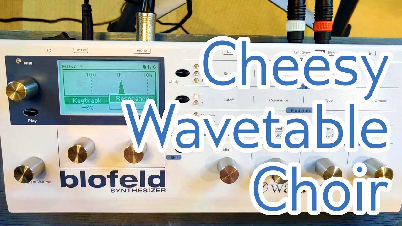 [patch] Cheesy Wavetable Choir (Blofeld)