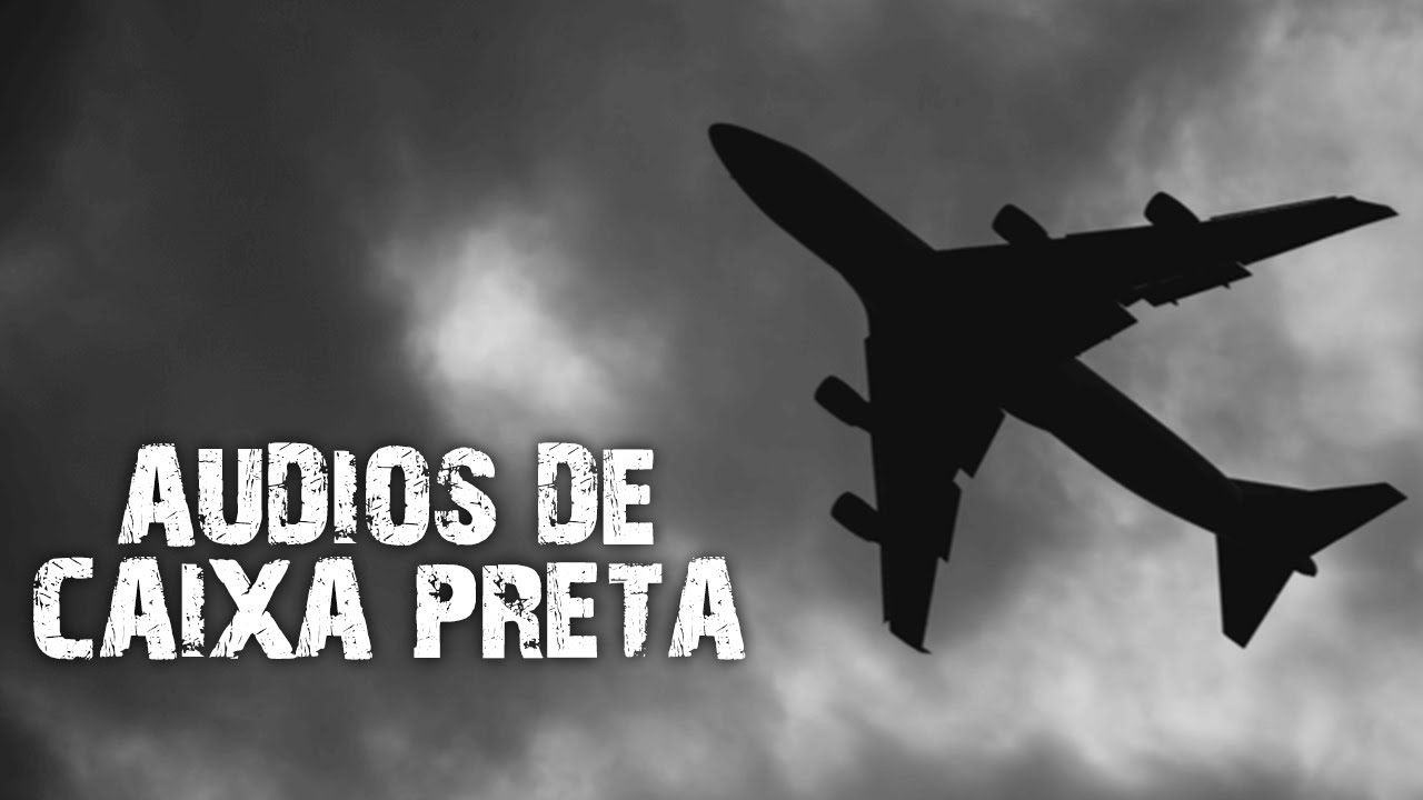 &Uacute;ltimas palavras de pilotos antes de CAIR! (&Aacute;UDIOS DE CAIXA PRETA)