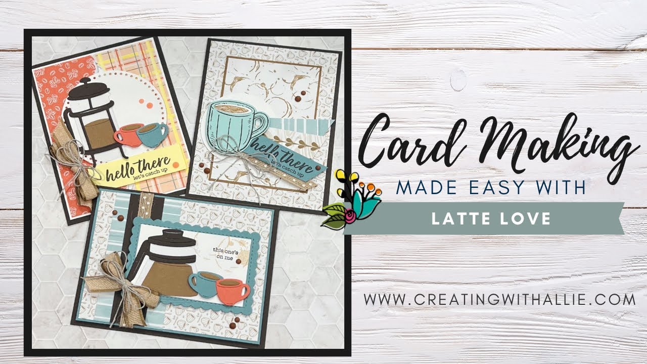New Card Class featuring the Latte Love Bundle from Stampin' Up!