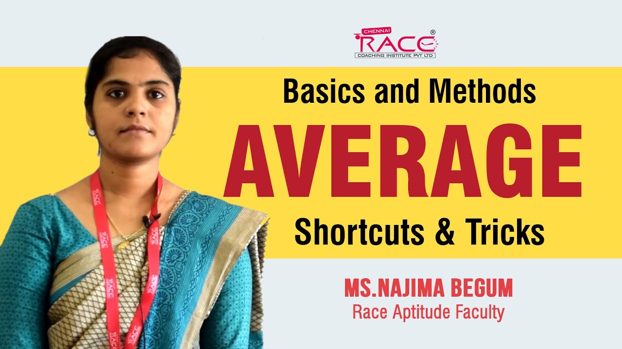 Average - Basics and Methods | Shortcuts & Tricks | Ms.Najima begumRace Aptitude Faculty