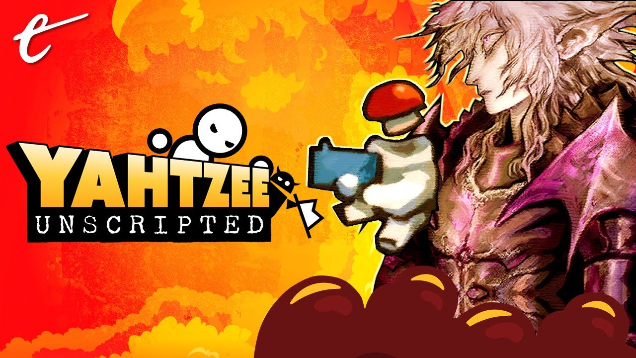 Mosa Lina Broke Yahtzee's Brain A Bit | Yahtzee Unscripted