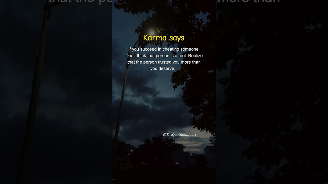 Karma Says 🔮💔 | Cheating Breaks Trust, Not Foolishness 🙏 | #Karma #Trust #LifeLessons