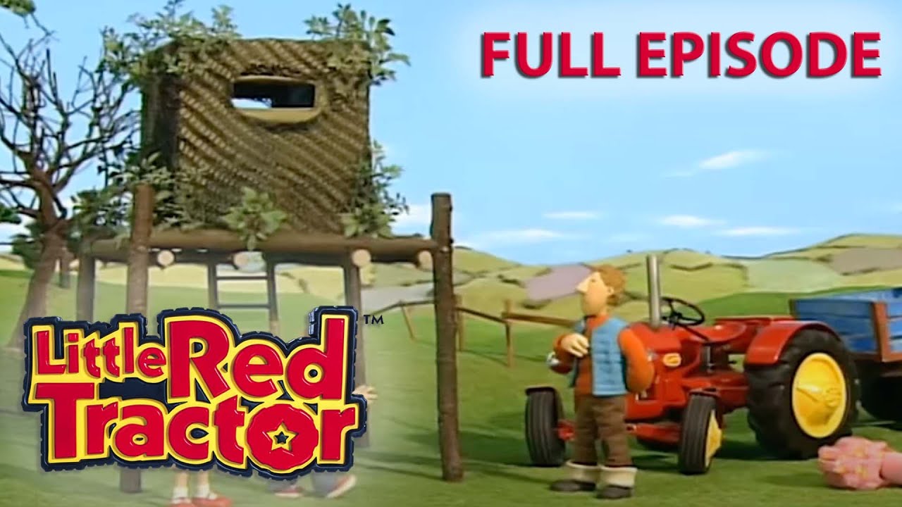 Building a treehouse | Little Red Tractor