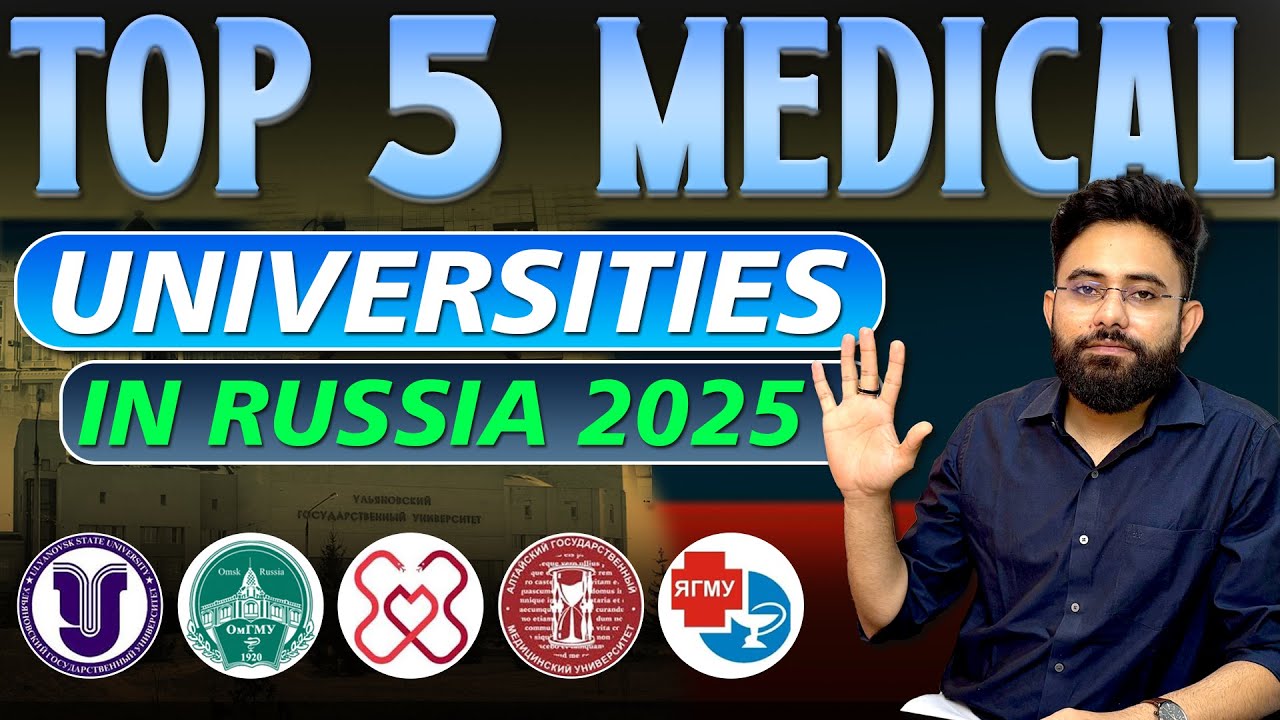 Top 5 Govt Medical colleges for MBBS in Russia for Indian Students | 2025 Update