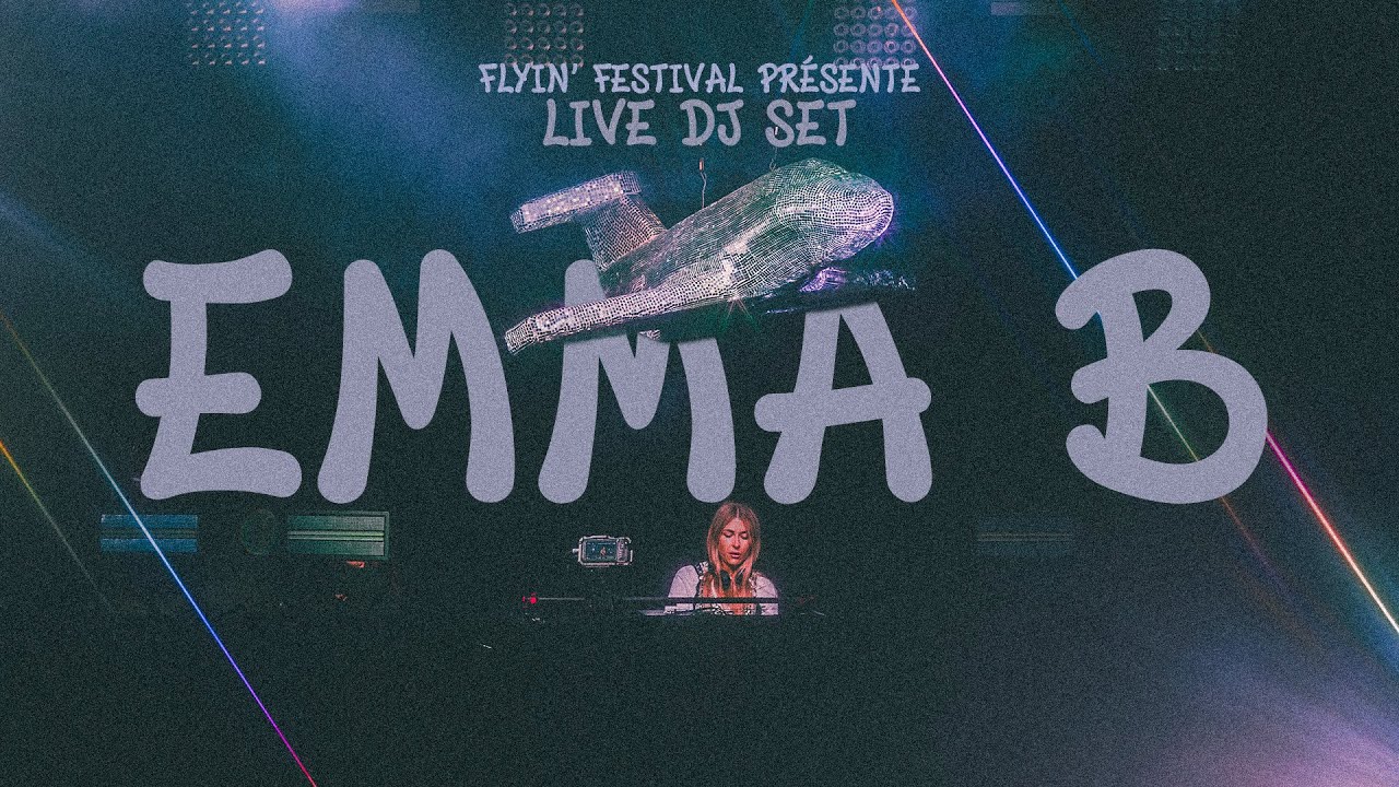 EMMA B - FLYIN'FESTIVAL 2023 - DJ SET