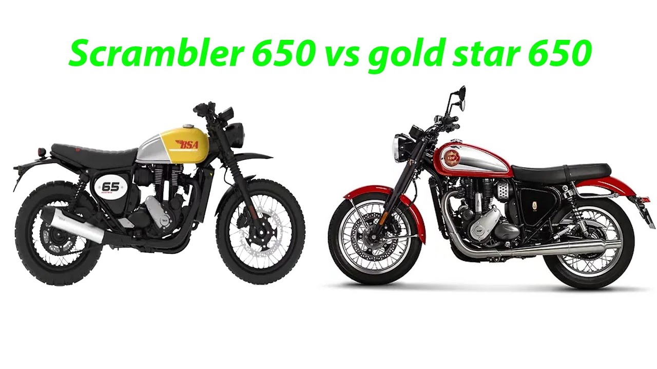BSA Scrambler 650 vs Gold Star 650 &ndash; Specs, Styling & Price Explained