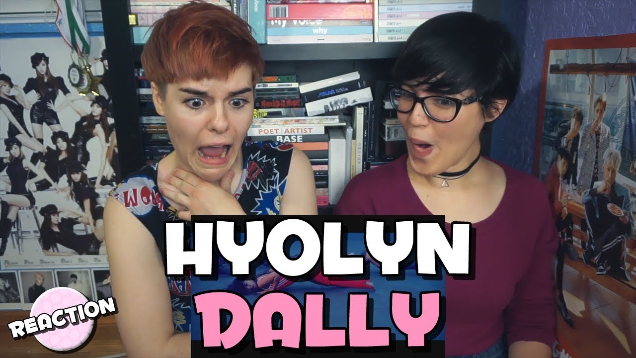 HYOLYN (효린) - DALLY (달리) (FEAT. GRAY) ★ MV REACTION