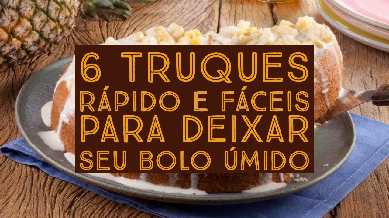 COMO DEIXAR O BOLO &Uacute;MIDO