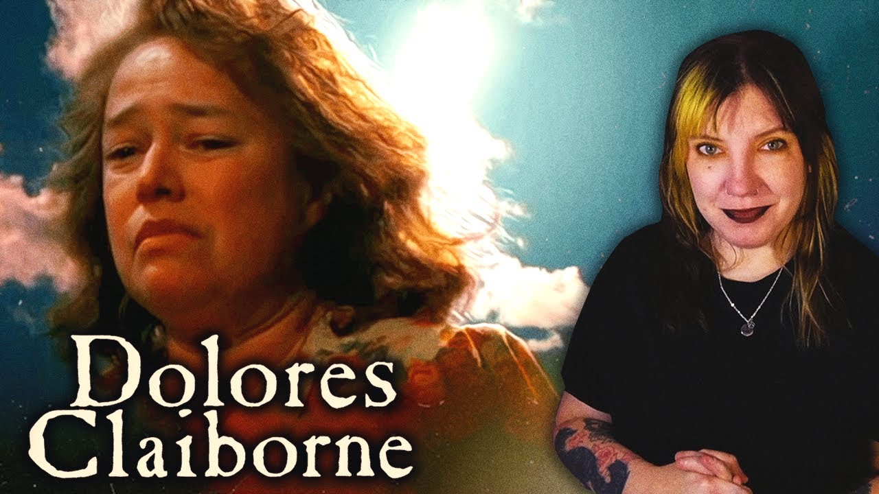 I watched *DOLORES CLAIBORNE* and it was MADE for me