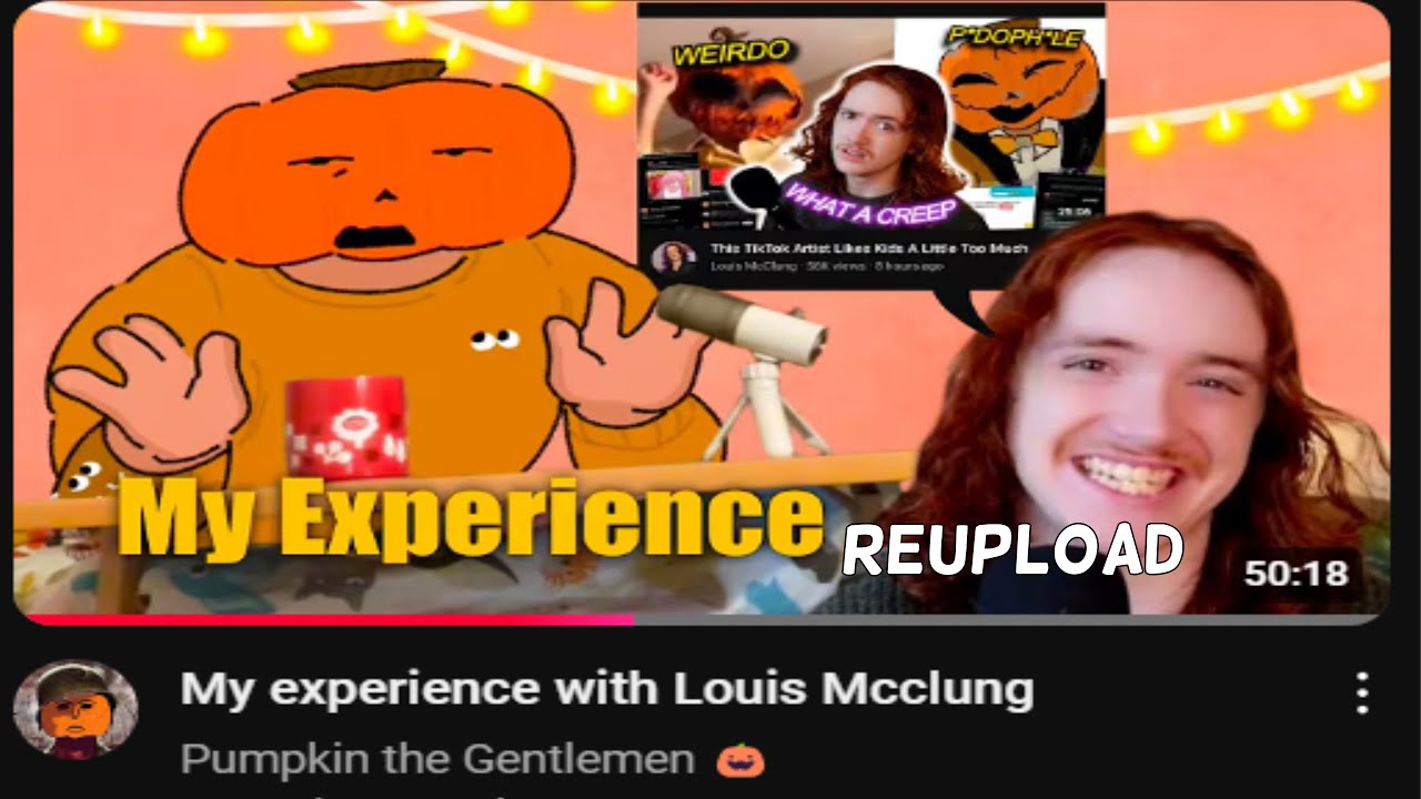My experience with Louis Mcclung (PUMPKIN THE GENTLEMAN REUPLOAD)