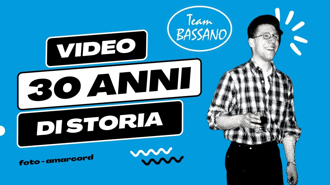 Team Bassano 30 ANNI DI STORIA ⏳