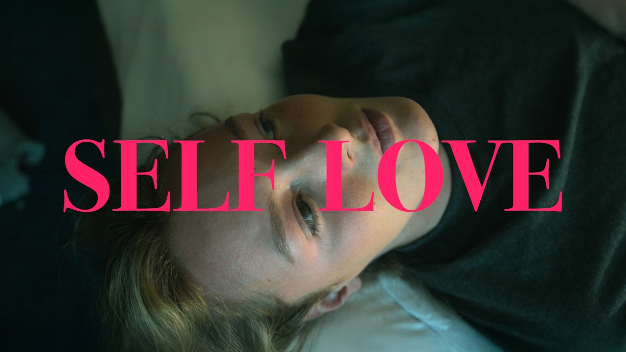 SELF LOVE - Award Winning Short Film