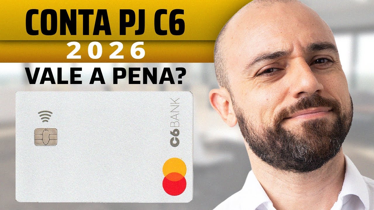 Conta PJ C6 Bank, Vale a Pena em 2026? 🤔 (Avaliação 100% Honesta) Conta Pessoa Jurídica + Como Abrir
