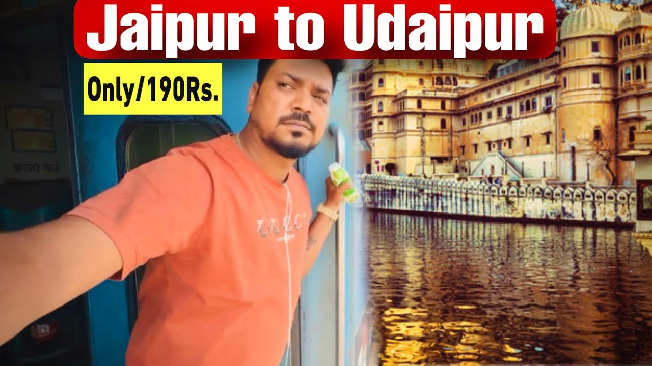 12992 Jp Udaipur Sf Express| Jaipur to Udaipur train journey