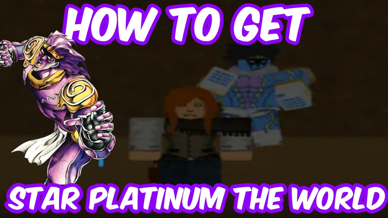 How To Get Star Platinum The World | bridger: WESTERN