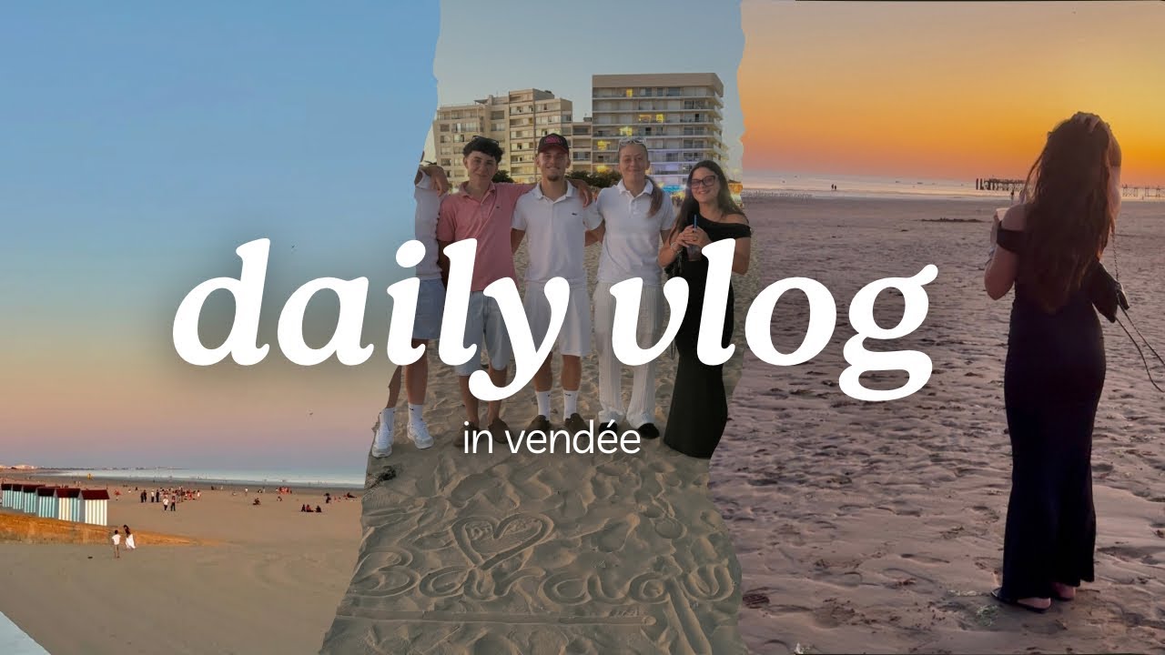 MES VACANCES EN VENDÉE (entre pote)