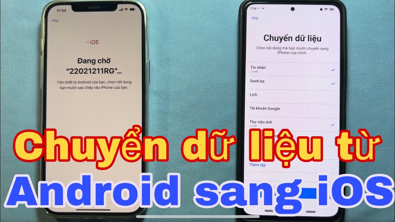 Cách chuyển dữ liệu từ Android sang iOS iPhone