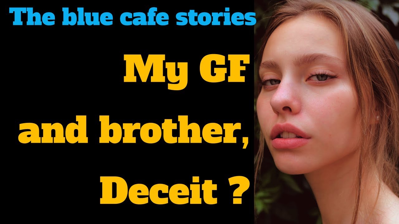 TBC 962 My GF and brother, Deceit? |Reddit |Reddit Stories |Survivinginfidelity