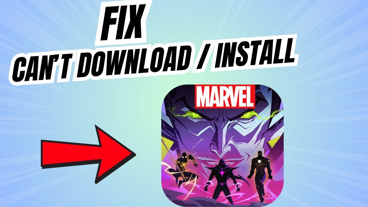 Fix Can't Install or Download MARVEL Mystic Mayhem on Android