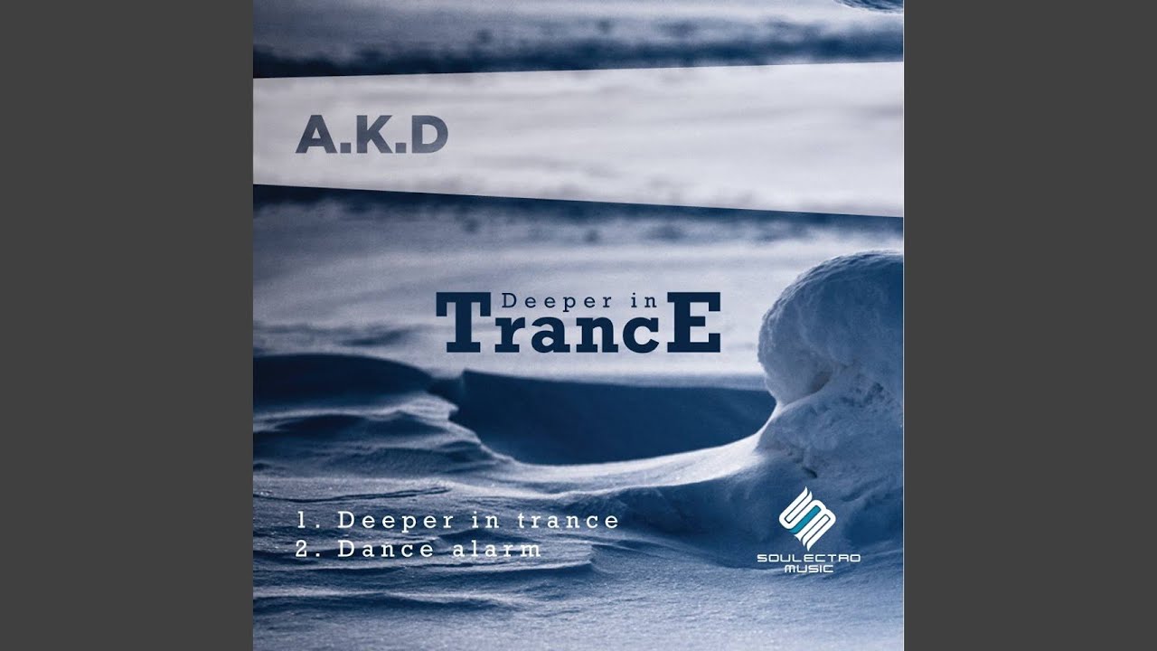 Deeper in trance